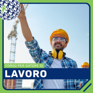 Corso per Datore di Lavoro ai sensi del Dlgs 81/08