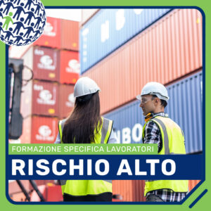 Formazione Specifica Lavoratori Rischio Alto Sicurezza in Sincrono